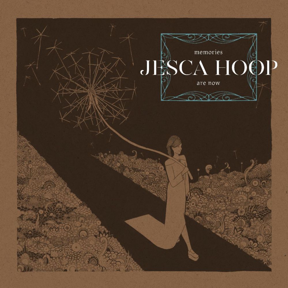 Cover Jesca Hoop - Memories Are Now